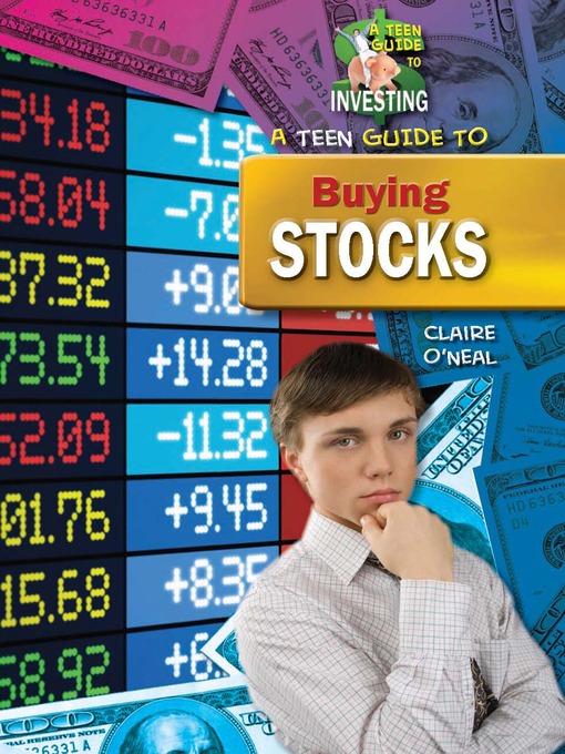Title details for A Teen Guide to Buying Stocks by Claire O'Neal - Available